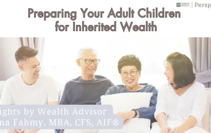 Preparing Your Adult Children for Inherited Wealth